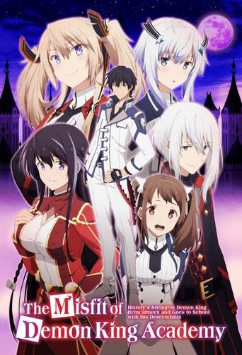 الطالب غير المؤهل في أكاديمية ملك الشياطين (The Misfit of Demon King Academy)
