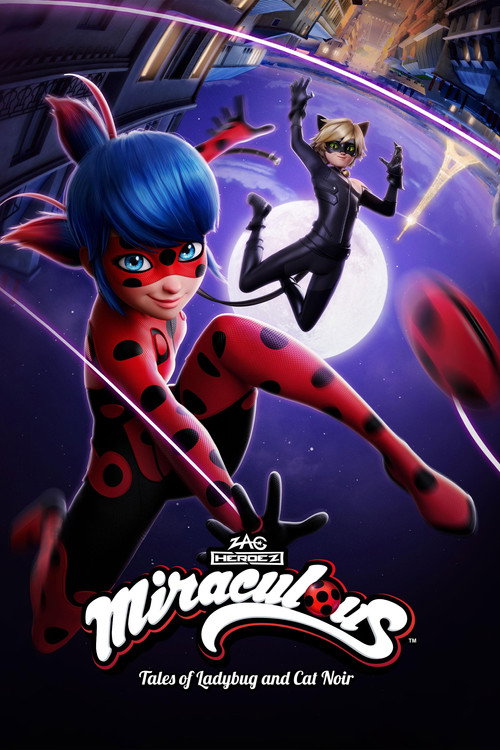 ميراكيولوس: الدعسوقة و القط الأسود (Miraculous: Tales of Ladybug & Cat Noir)